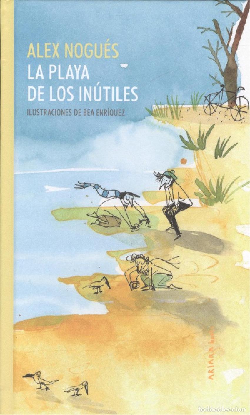 Libros: LA PLAYA DE LOS IN&Uacute;TILES - Nogues, Alex