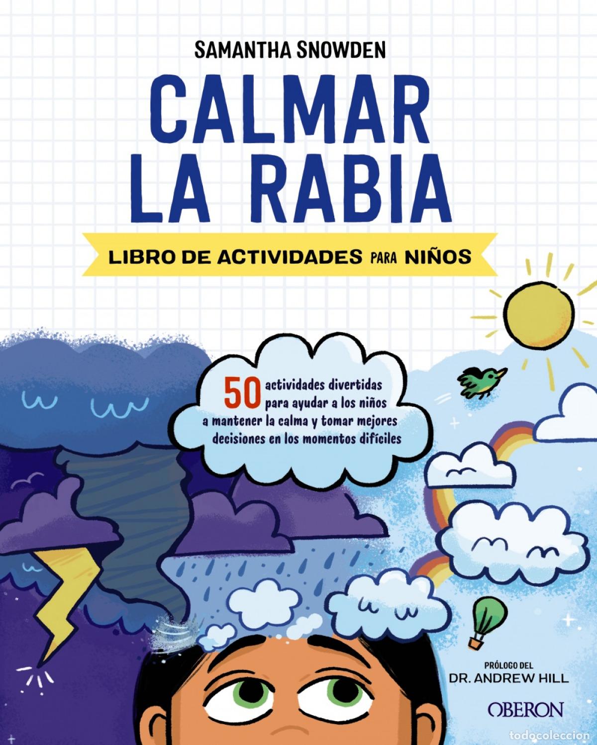 Libri: CALMAR LA RABIA - Snowden, Samantha