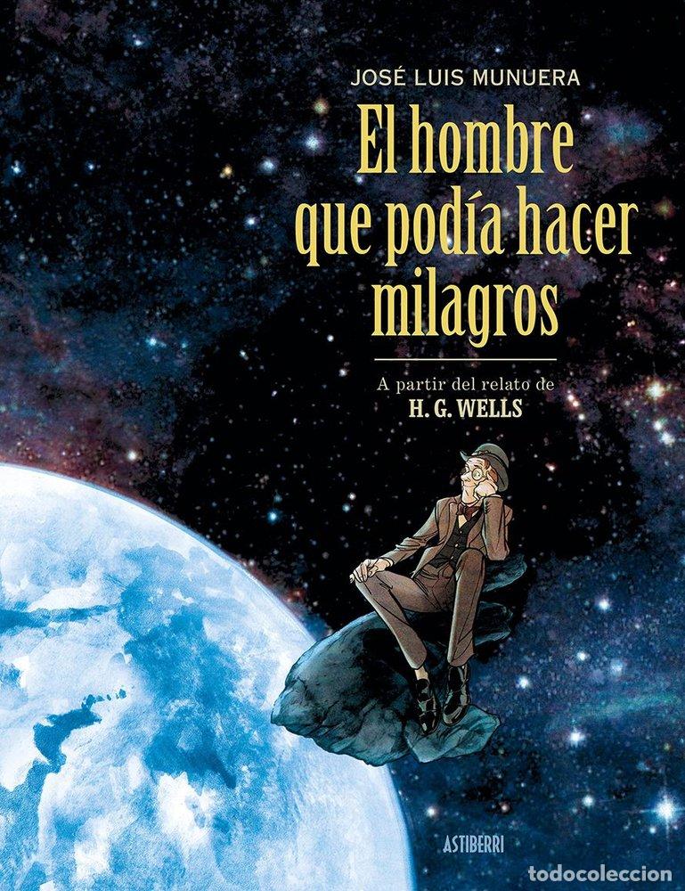 B&uuml;cher: EL HOMBRE QUE PODIA HACER MILAGROS - MUNUERA, JOSE LUIS