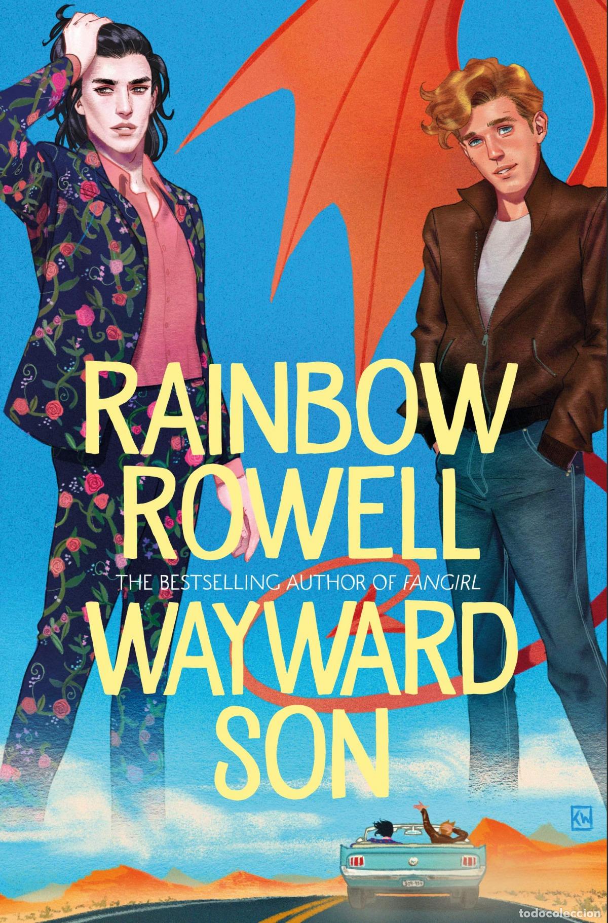 Libri: WAYWARD SON - Rowell, Rainbow