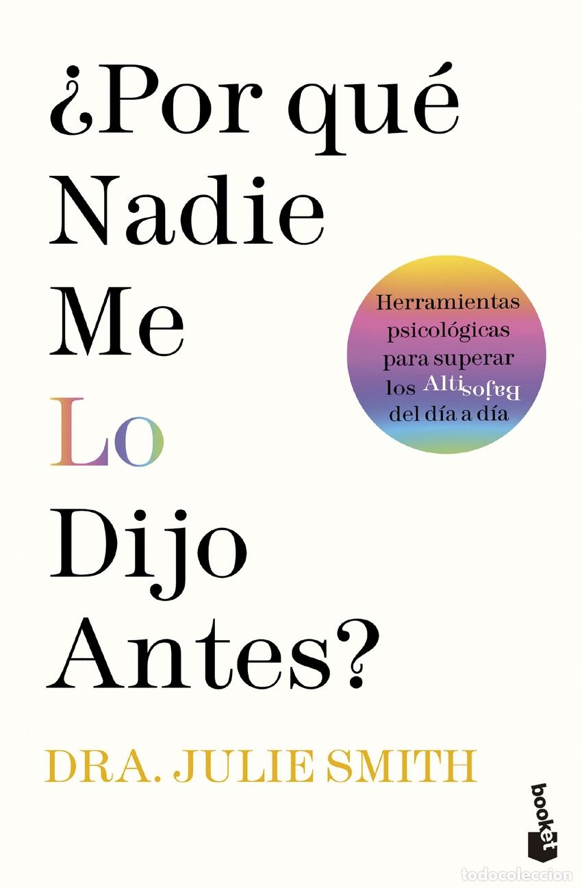 Libros: &iquest;POR QU&Eacute; NADIE ME LO DIJO ANTES? - Smith, Julie