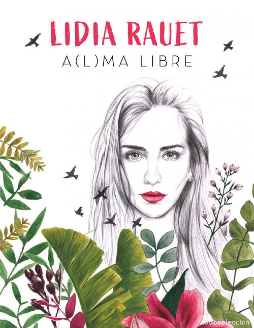 Libri: A(L)MA LIBRE - Rauet, Lidia
