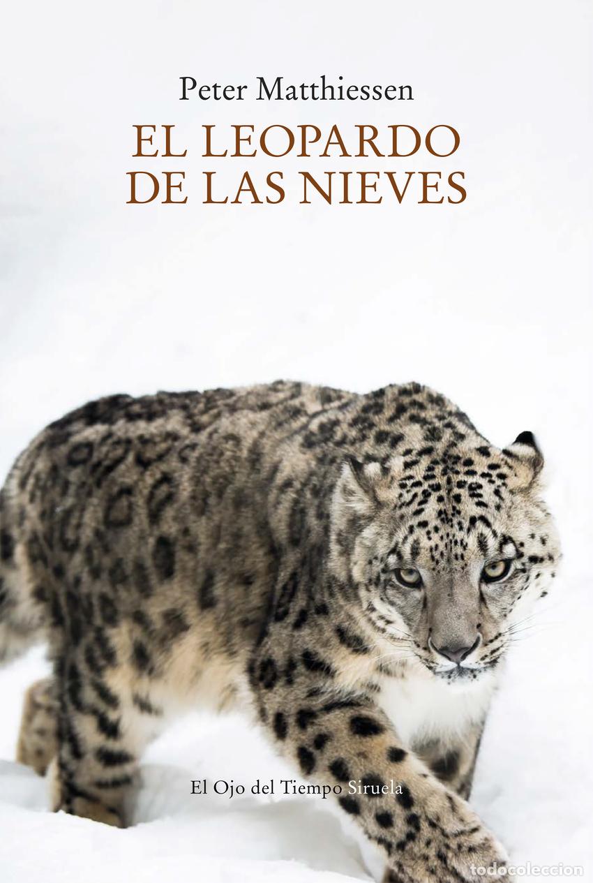 Livres: EL LEOPARDO DE LAS NIEVES - Matthiessen, Peter