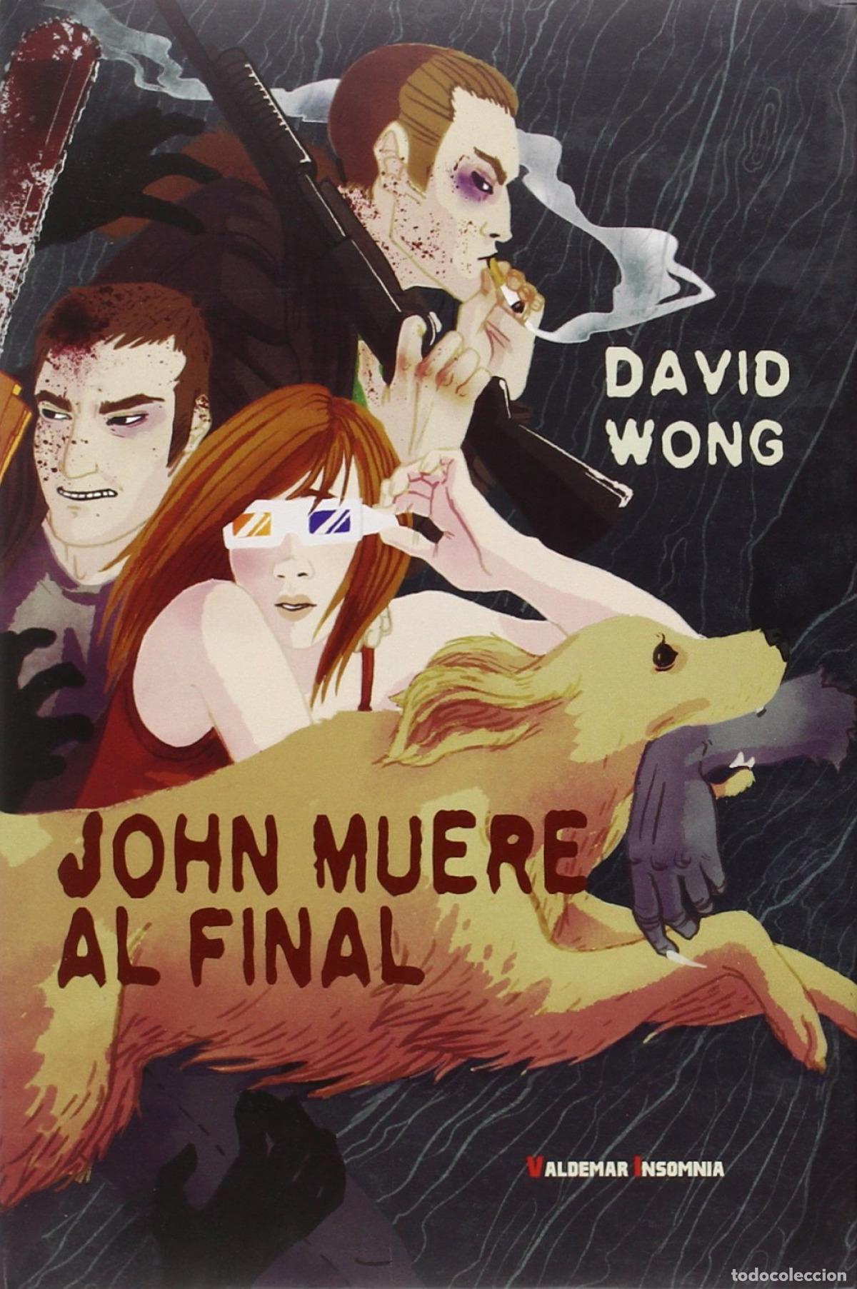 Libros: JOHN MUERE AL FINAL - Wong, David - Foto 1