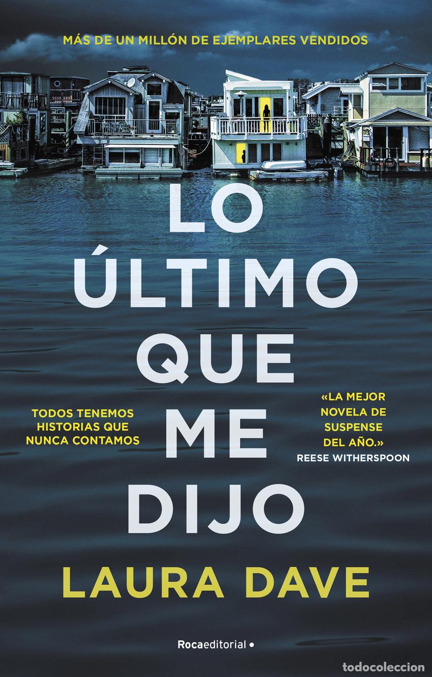 Libros: LO &Uacute;LTIMO QUE ME DIJO - Dave, Laura