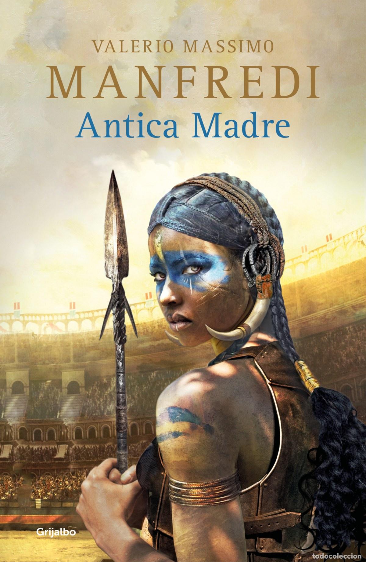 Libros: ANTICA MADRE - Manfredi, Valerio Massimo
