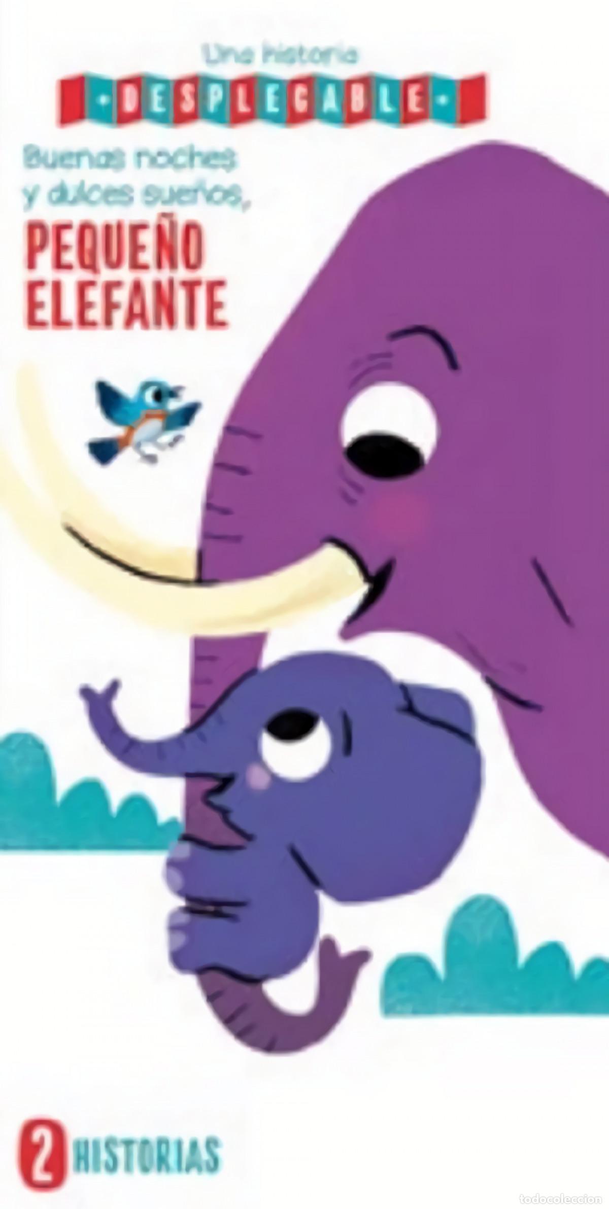 B&uuml;cher: BUENAS NOCHES Y DULCES SUE&Ntilde;OS, PEQUE&Ntilde;O ELEFANTE - THIERRY BEDOUET