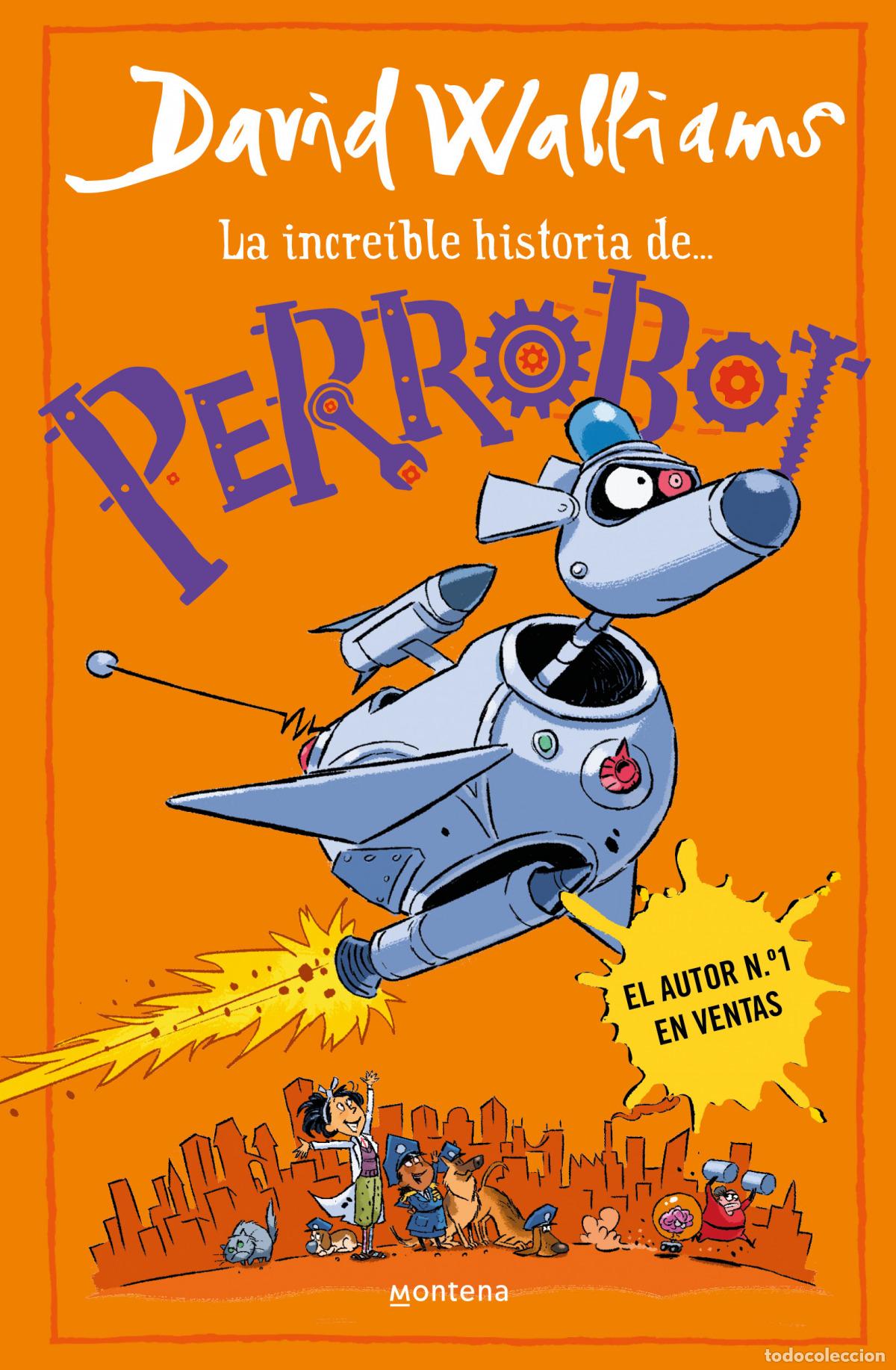Libri: PERROBOT (SERIE DAVID WALLIAMS) - Walliams, David