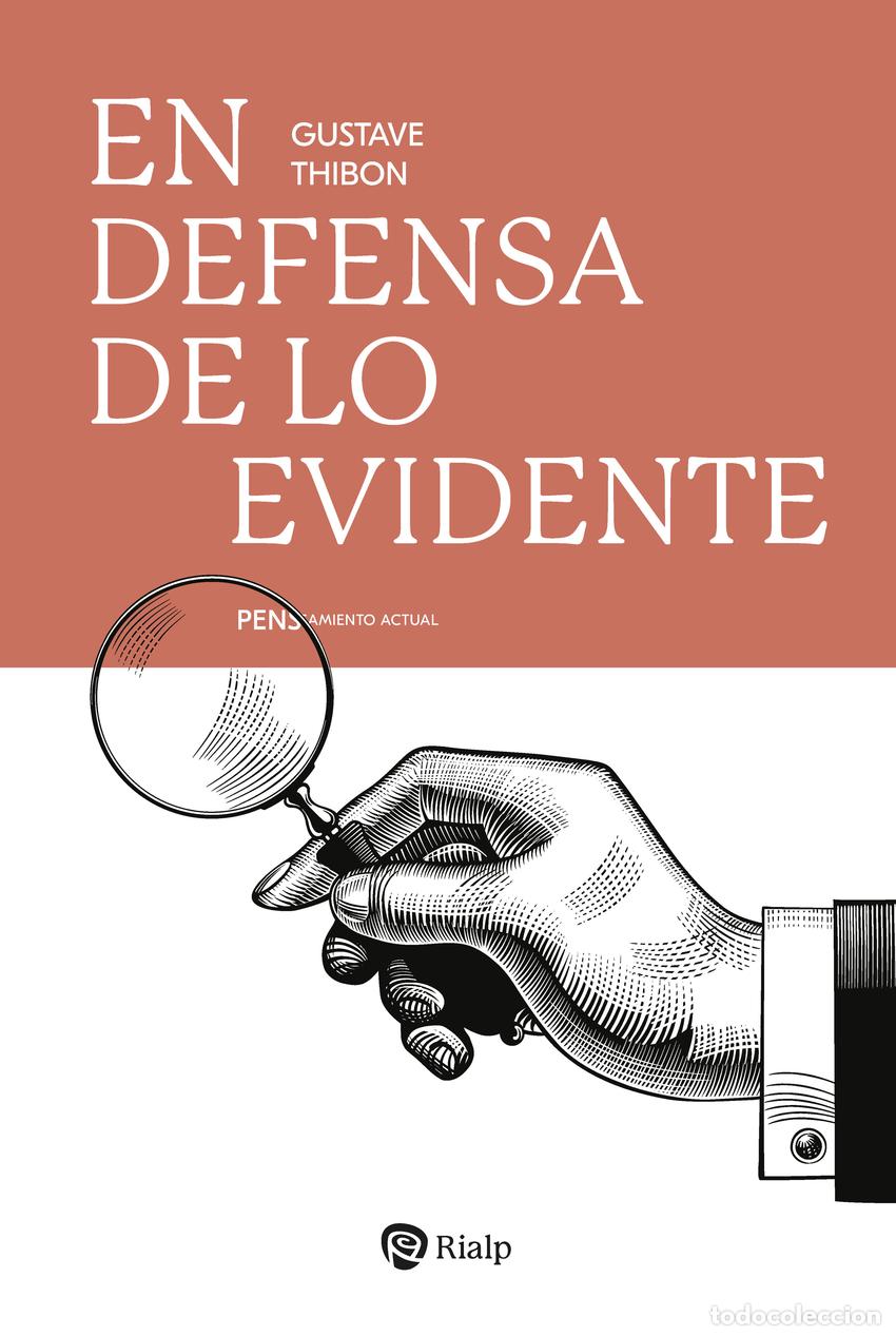 Livros: EN DEFENSA DE LO EVIDENTE - Thibon, Gustave