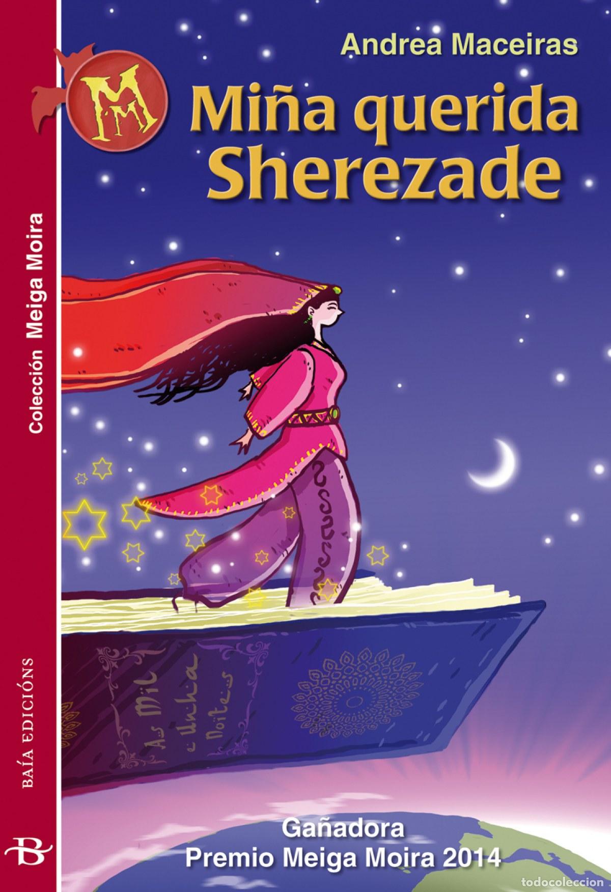Libri: MI&Ntilde;A QUERIDA SHEREZADE - Maceiras, Andrea