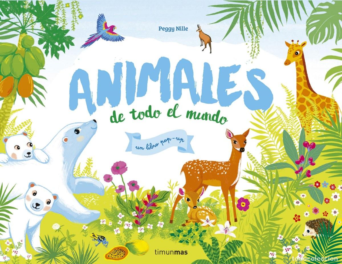 Libri: ANIMALES DE TODO EL MUNDO - Nille, Peggy