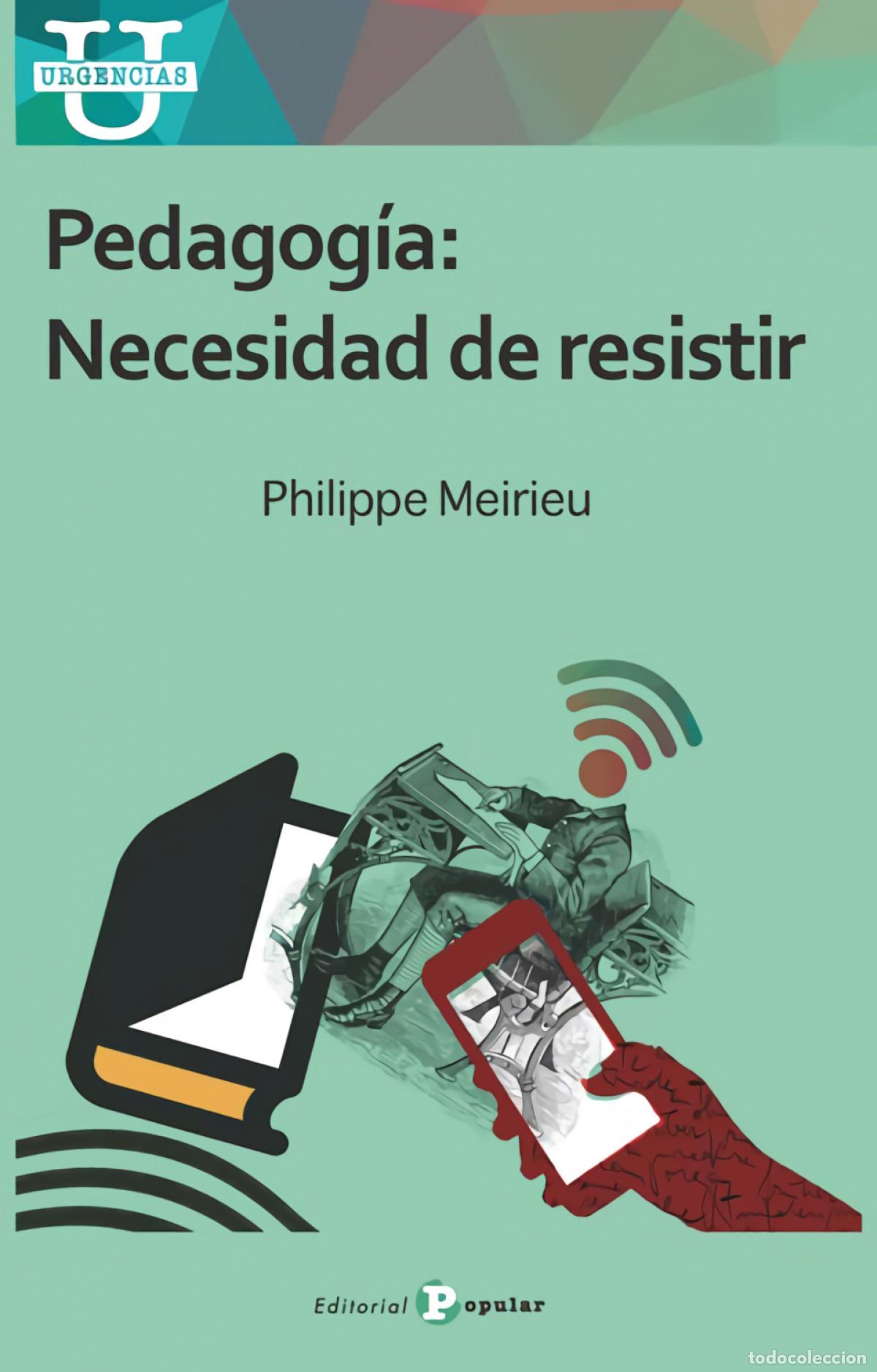 Libri: PEDAGOG&Iacute;A - Meirieu, Philippe