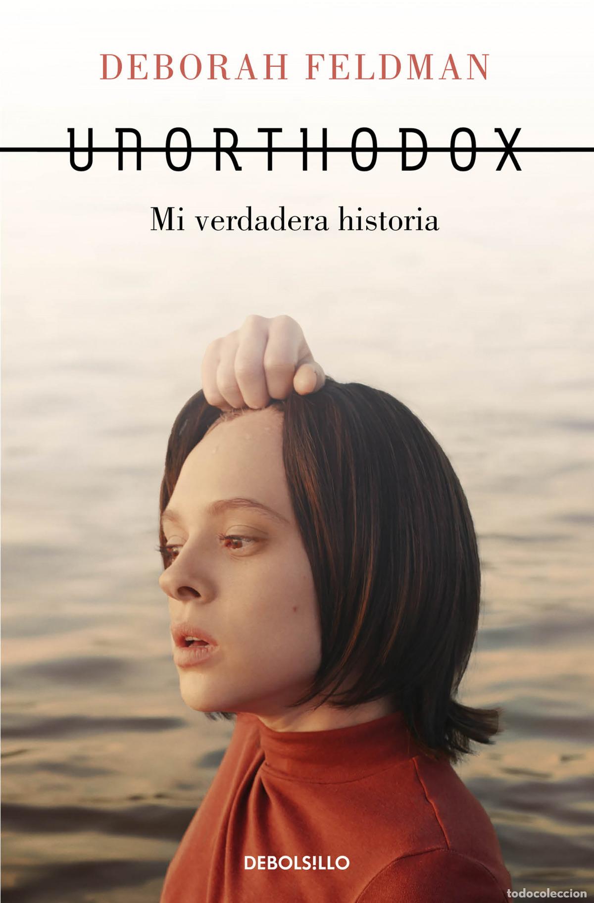 B&uuml;cher: UNORTHODOX - Feldman, Deborah
