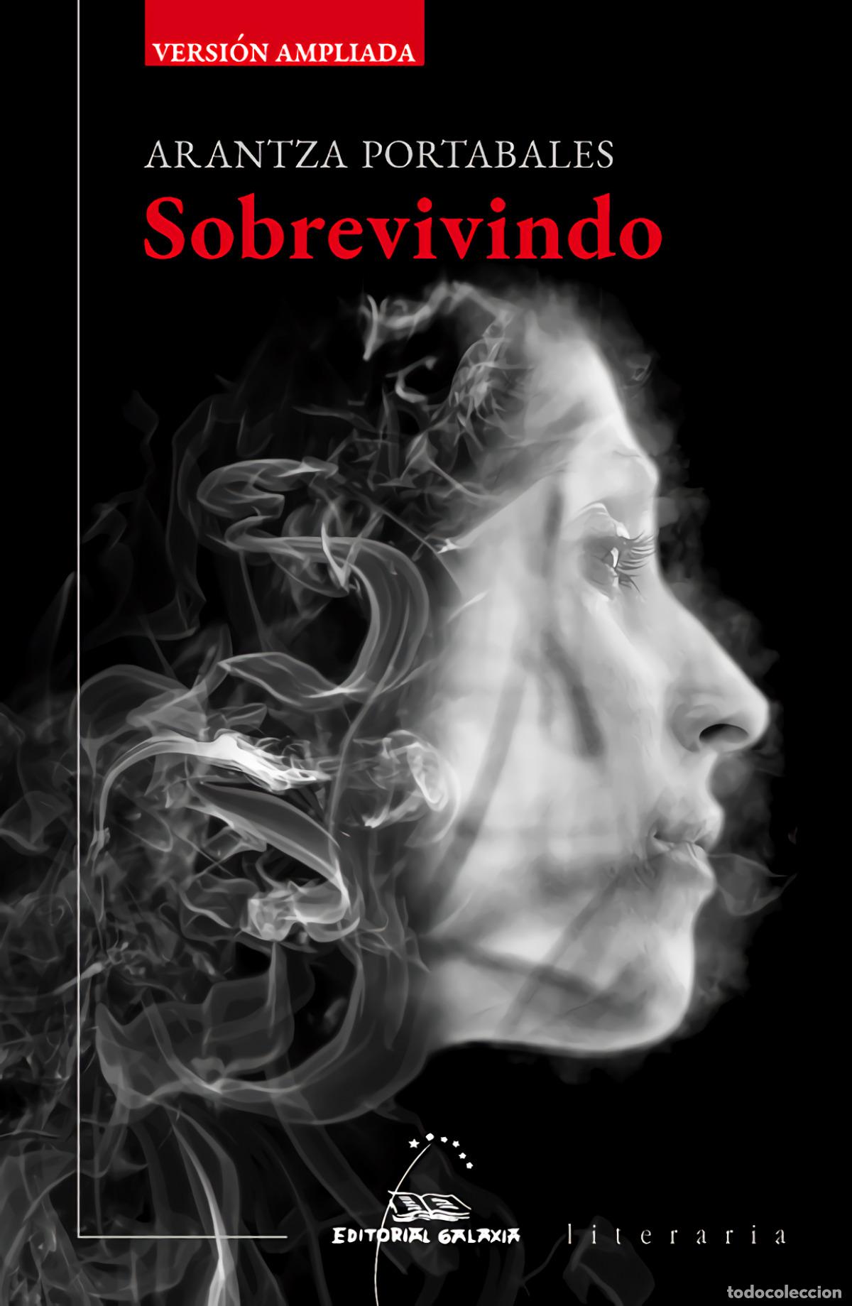 B&uuml;cher: SOBREVIVINDO (VERSI&Oacute;N AMPLIADA) - Portabales, Arantza