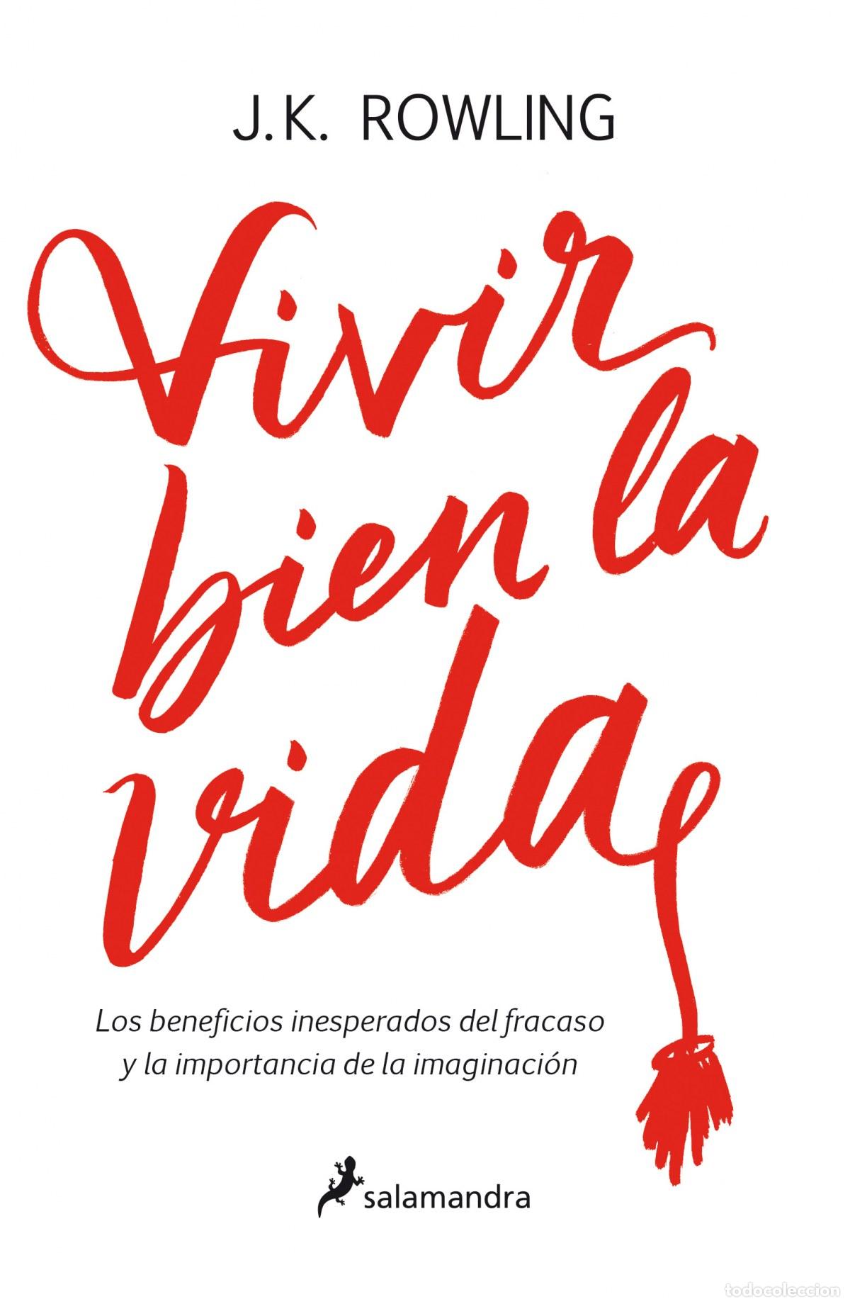 Libros: VIVIR BIEN LA VIDA - Rowling, J K