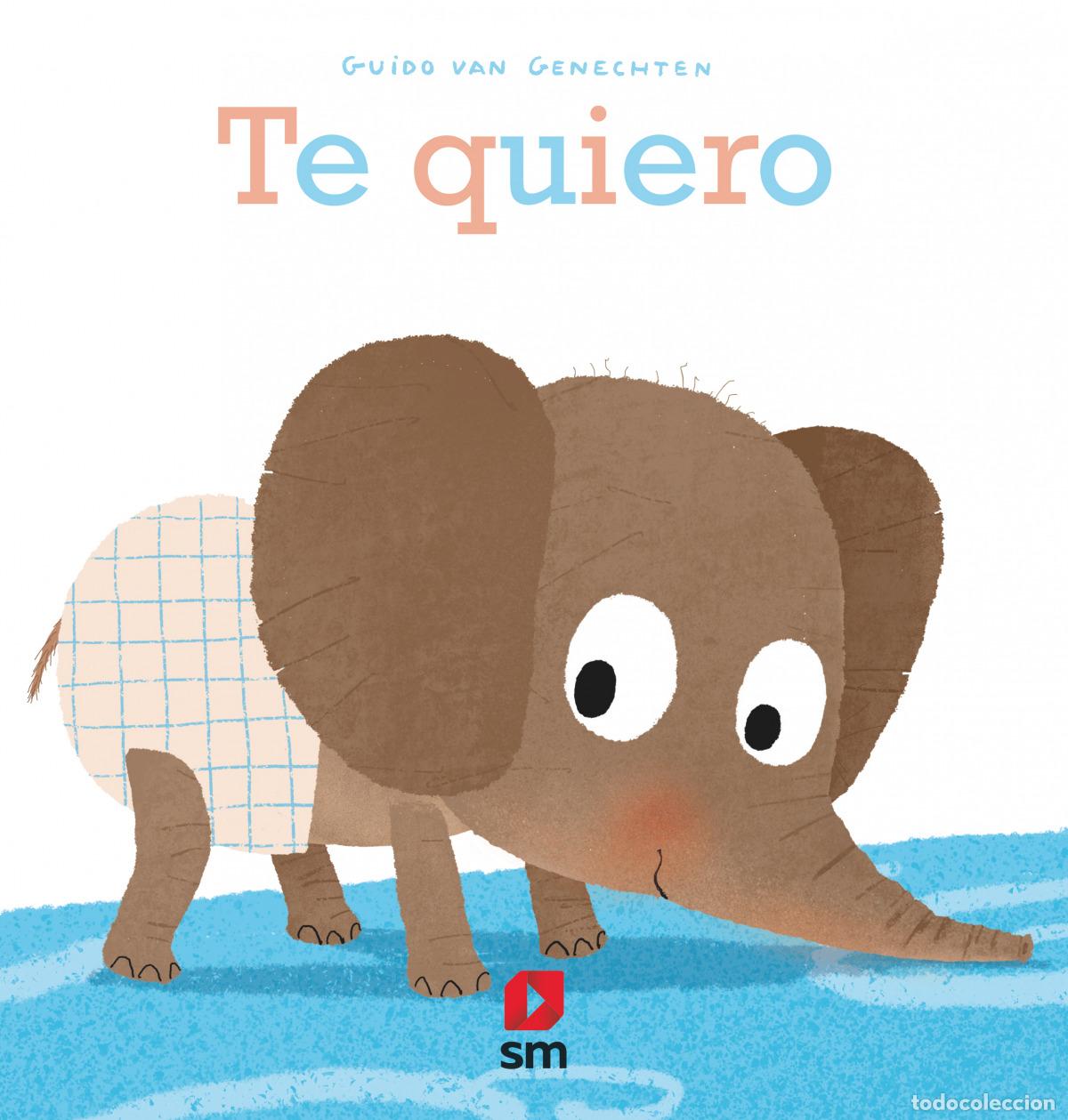 Libros: TE QUIERO - Van Genechten, Guido