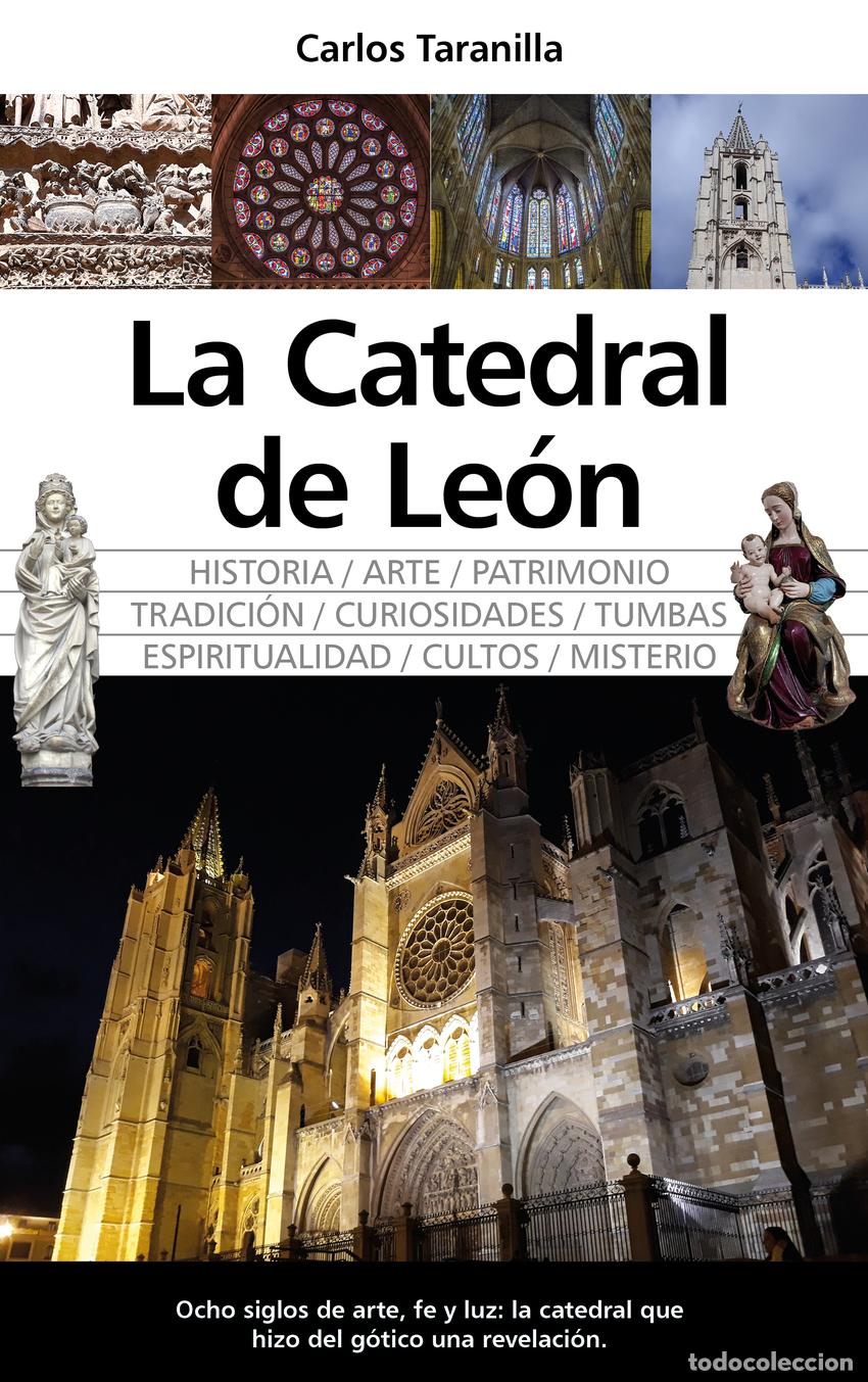 Libros: LA CATEDRAL DE LE&Oacute;N - Carlos Taranilla