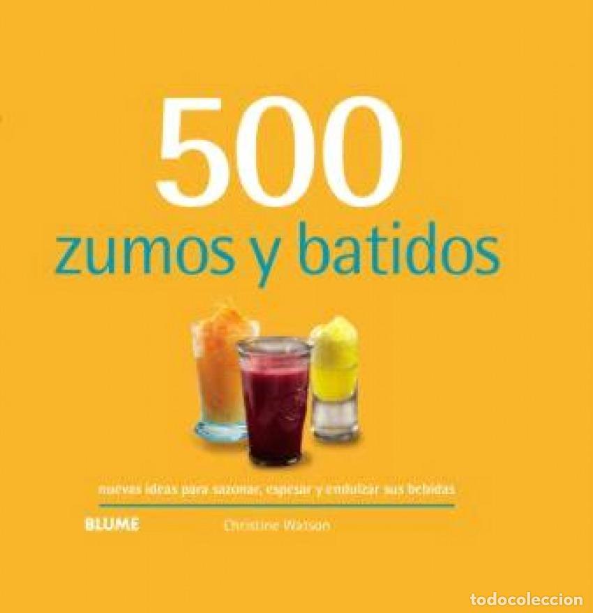 Libri: 500 ZUMOS Y BATIDOS (2024) - Watson, Christine