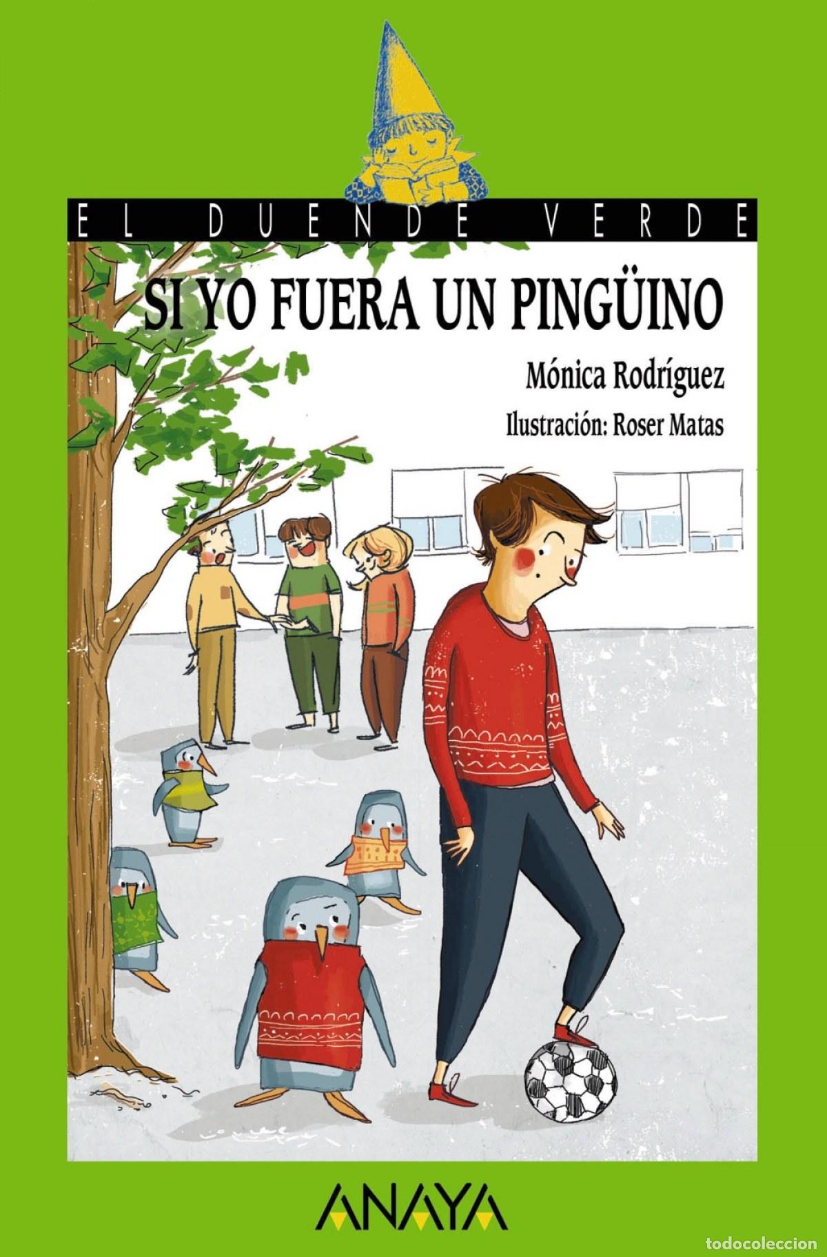 Libri: SI YO FUERA UN PING&Uuml;INO - Rodr&iacute;guez Su&aacute;rez, M&oacute;nica
