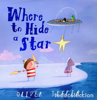 B&uuml;cher: WHERE TO HIDE A STAR - JEFFERS, OLIVER