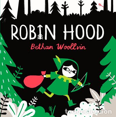 Libros: ROBIN HOOD - WOOLLVIN, BETHAN