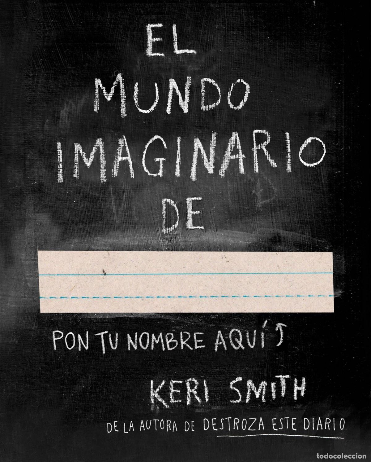 Libri: EL IMAGINARIO MUNDO DE... - Smith, Keri