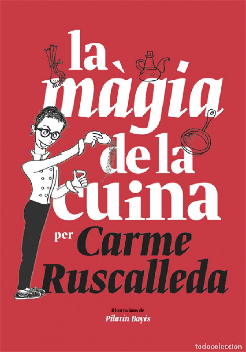 Libros: LA M&Agrave;GIA DE LA CUINA - Ruscalleda, Carme