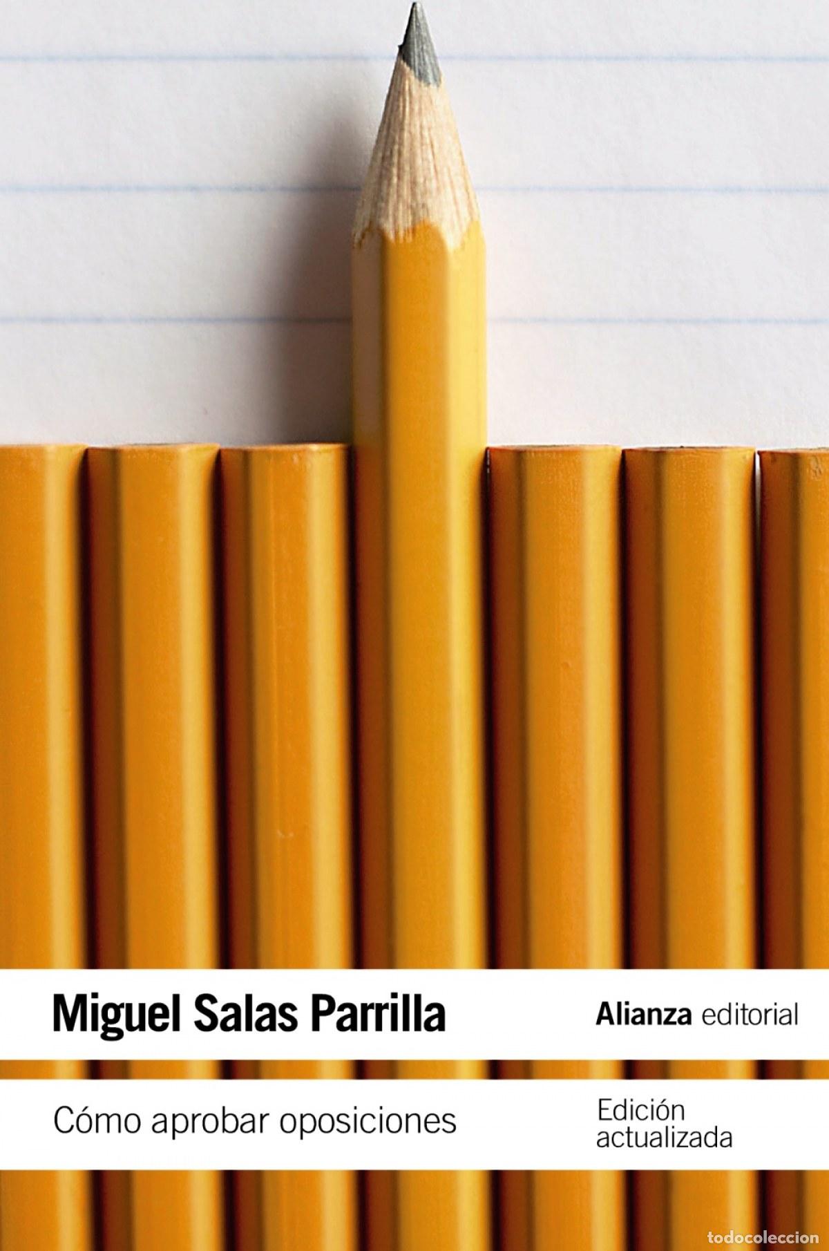 B&uuml;cher: C&Oacute;MO APROBAR OPOSICIONES - Salas Parrilla, Miguel