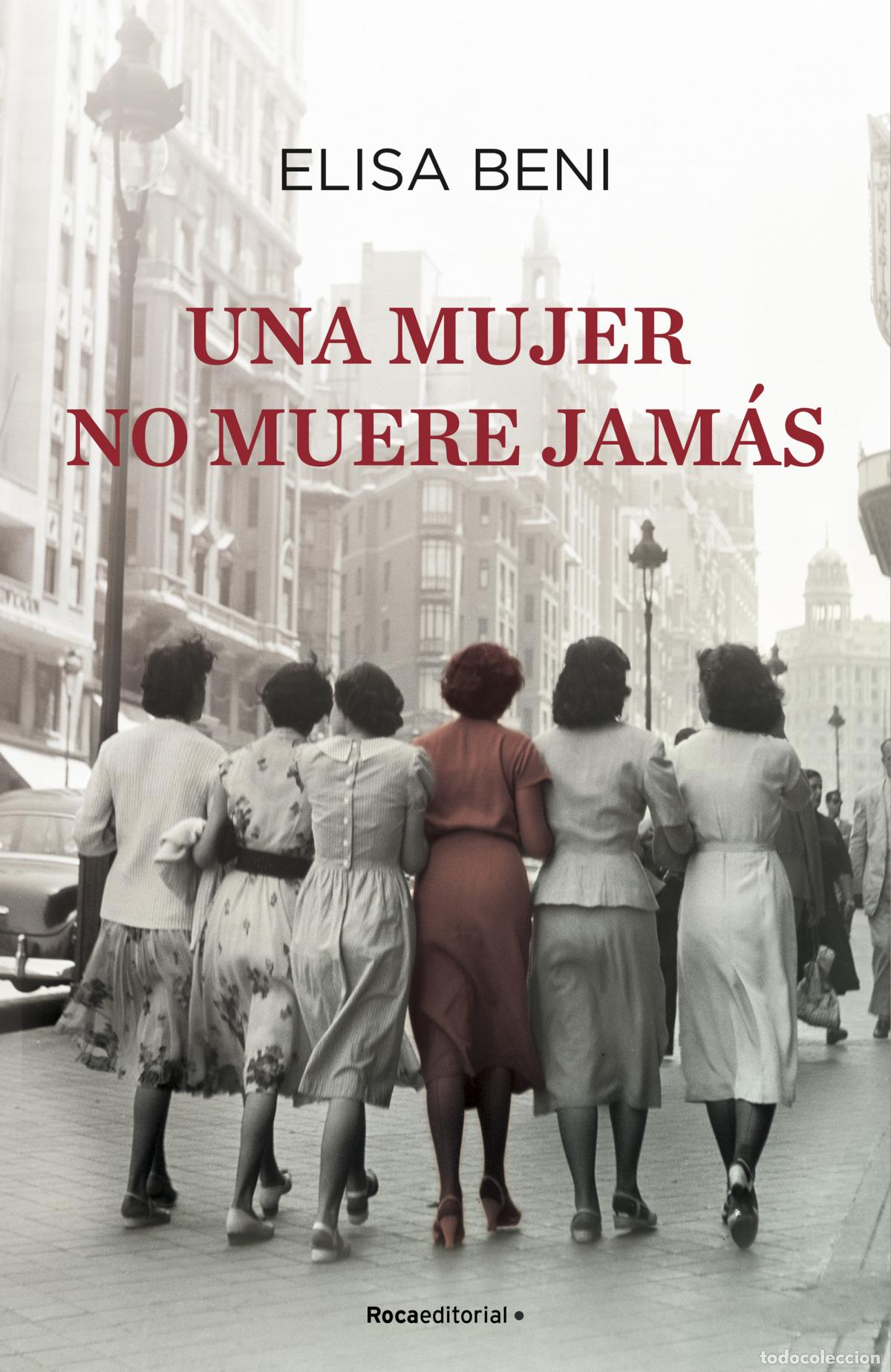 B&uuml;cher: UNA MUJER NO MUERE JAM&Aacute;S - Beni, Elisa