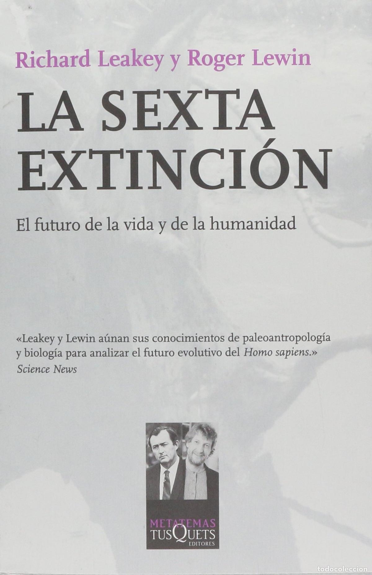 Libri: LA SEXTA EXTINCI&Oacute;N - Leakey, Richard Erskine