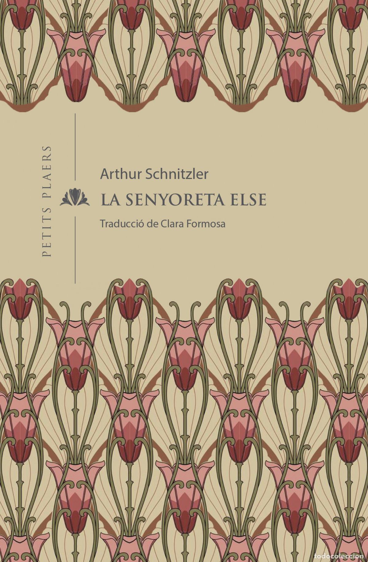 Libros: LA SENYORETA ELSE - Arthur Schnitzler