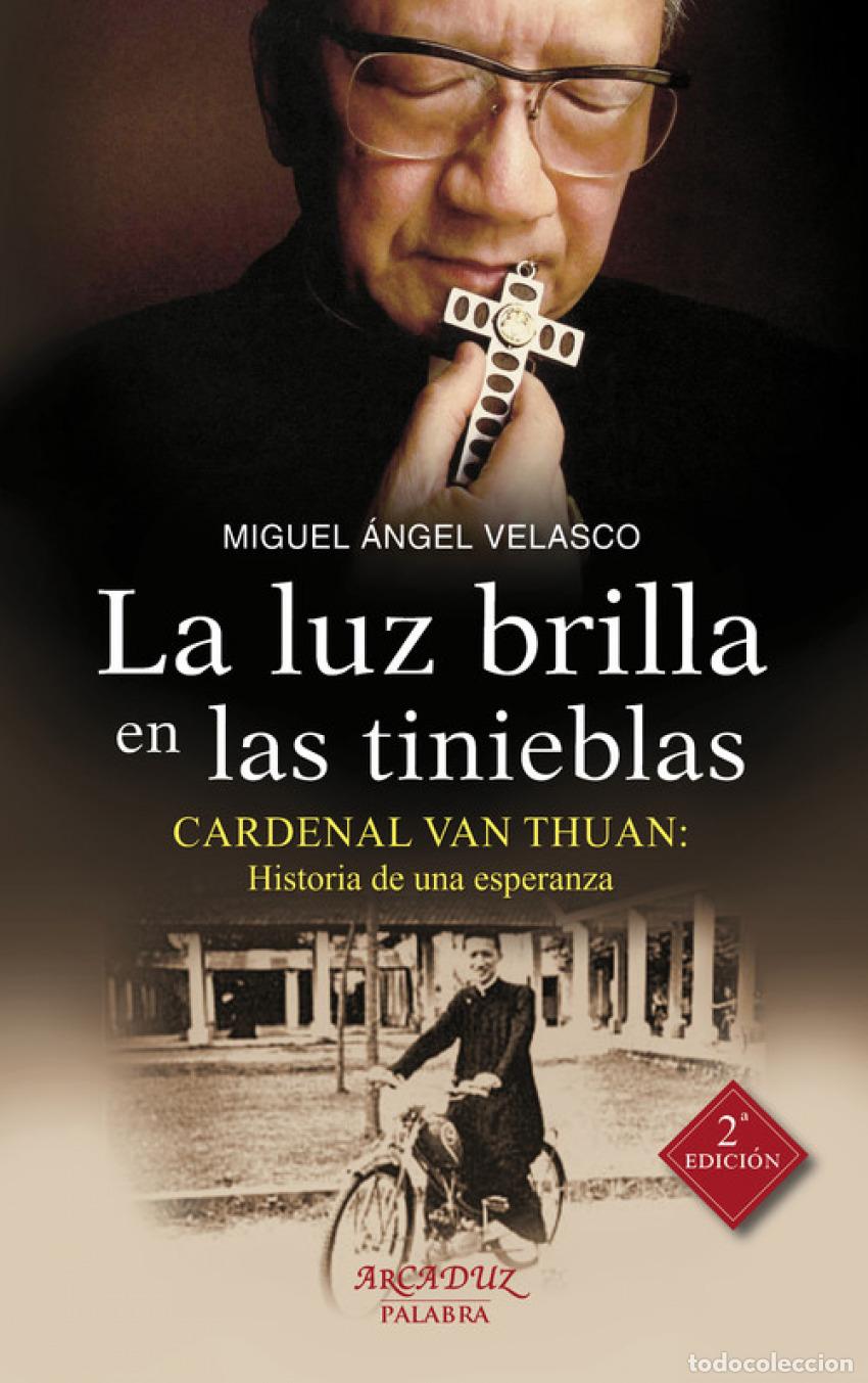 Libri: LUZ BRILLA EN LAS TINIEBLAS, LA - Velasco, Miguel &Aacute;ngel