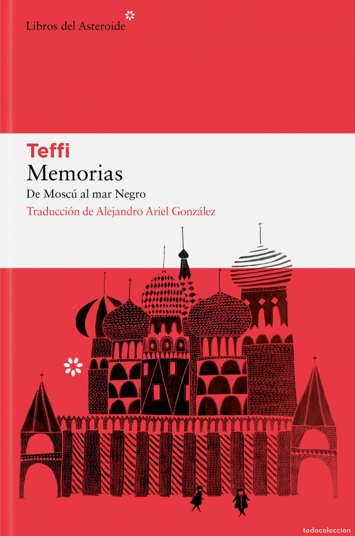 B&uuml;cher: MEMORIAS DE MOSCU AL MAR NEGRO - Teffi