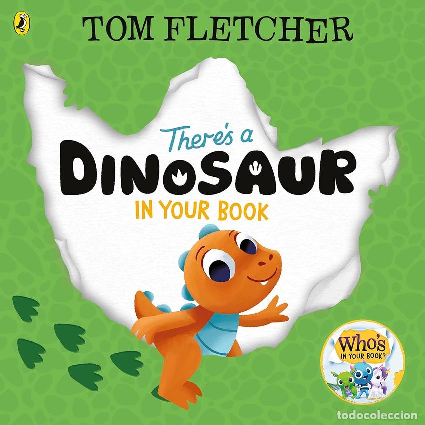books: THERE'S A DINOSAUR IN YOUR BOOK - SIN AUTOR