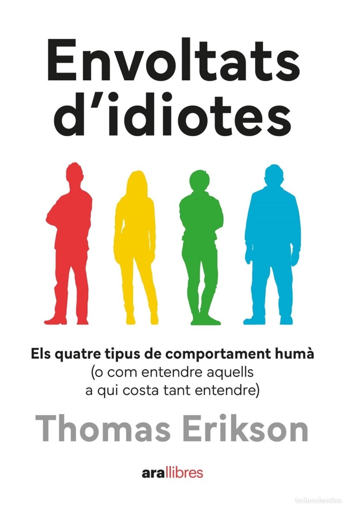 Libros: ENVOLTATS DIDIOTES - Erikson, Thomas - Foto 1