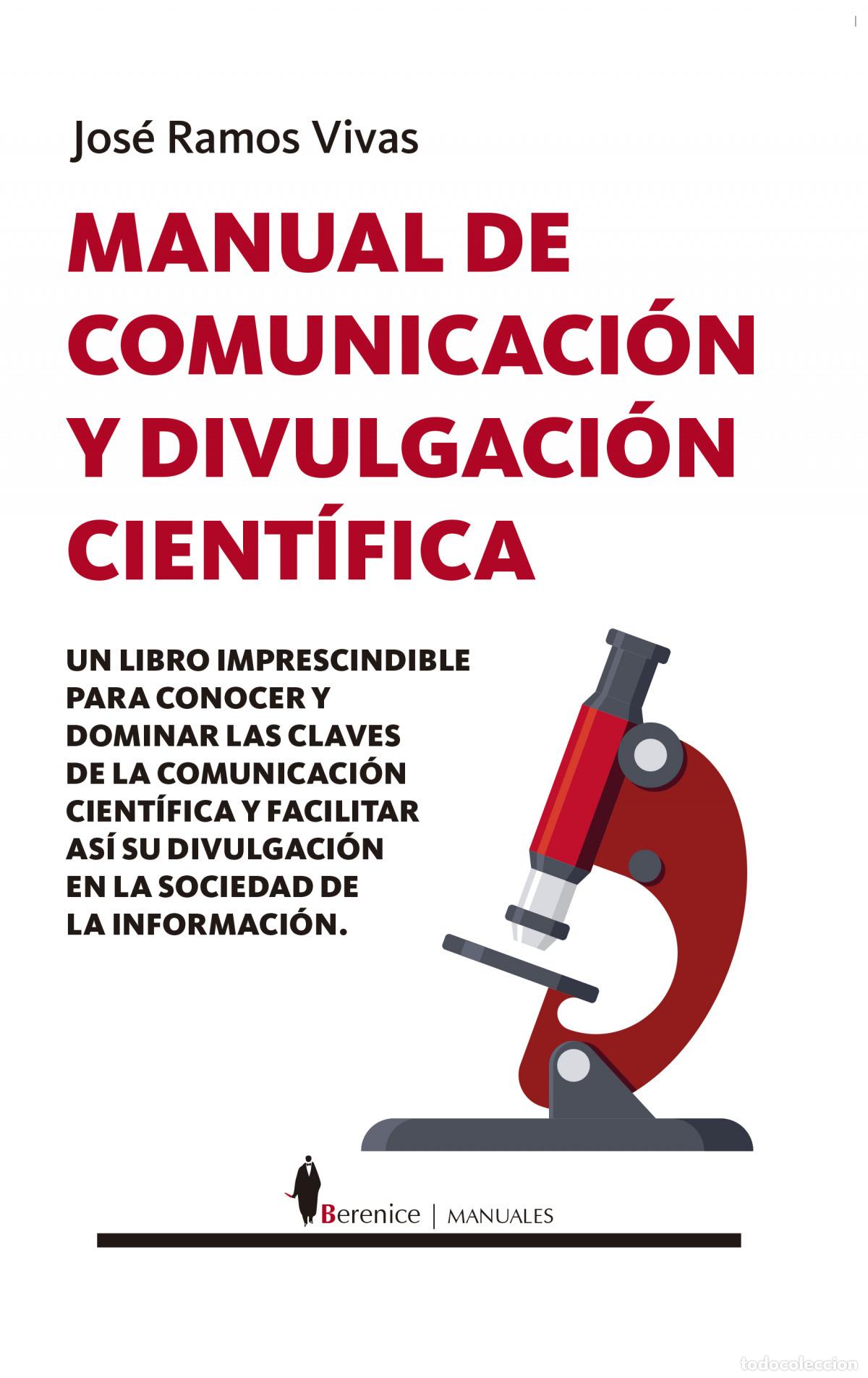 Libri: MANUAL DE COMUNICACI&Oacute;N Y DIVULGACI&Oacute;N CIENT&Iacute;FICA - Jos&eacute; Ramos Vivas
