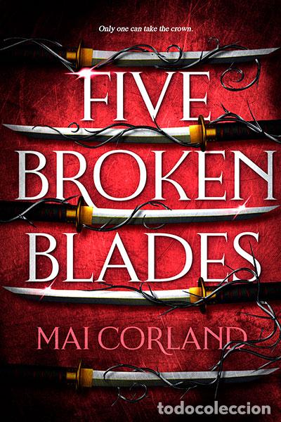 B&uuml;cher: FIVE BROKEN BLADES - CORLAND, MAI