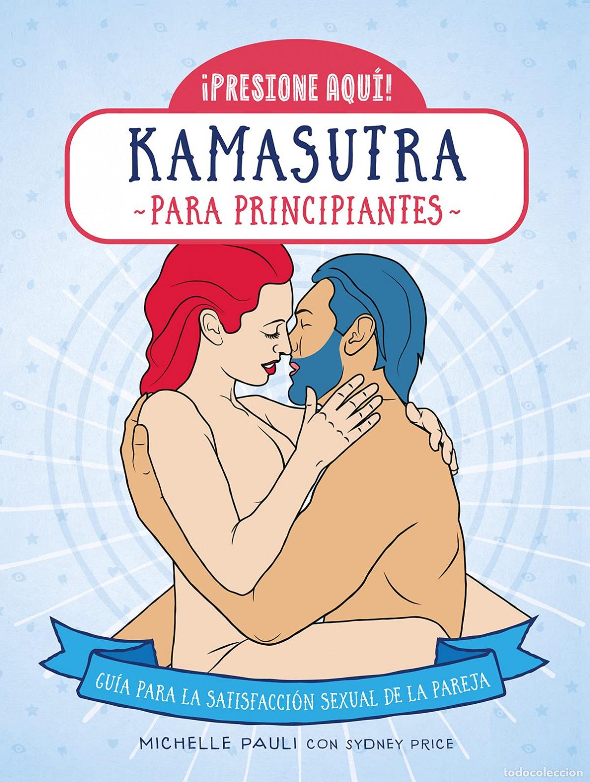 B&uuml;cher: KAMASUTRA PARA PRINCIPIANTES - PAULI, MICHELLE