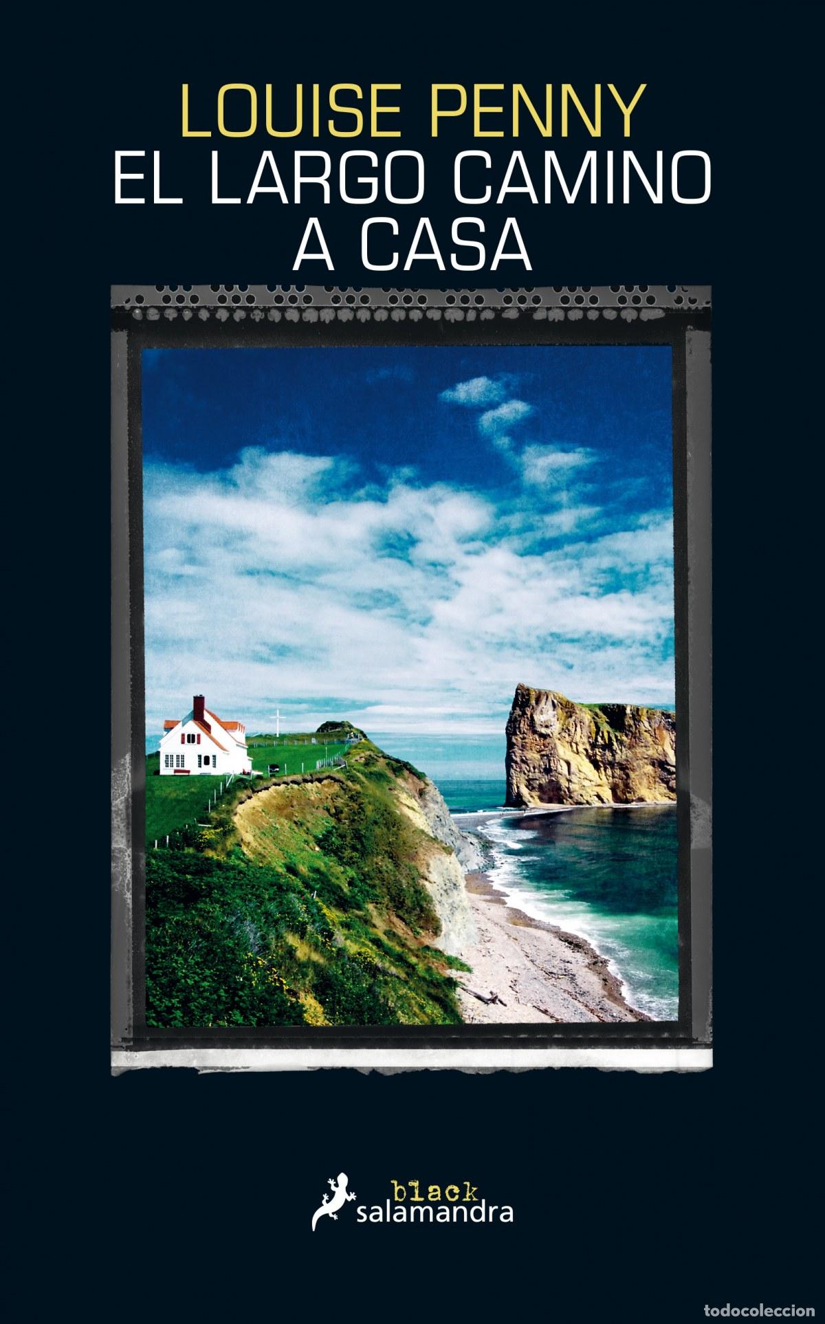 books: EL LARGO CAMINO A CASA (INSPECTOR ARMAND GAMACHE 10) - Penny, Louise