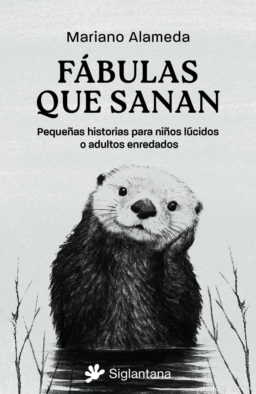 Libri: F&Aacute;BULAS QUE SANAN - Alameda, Mariano