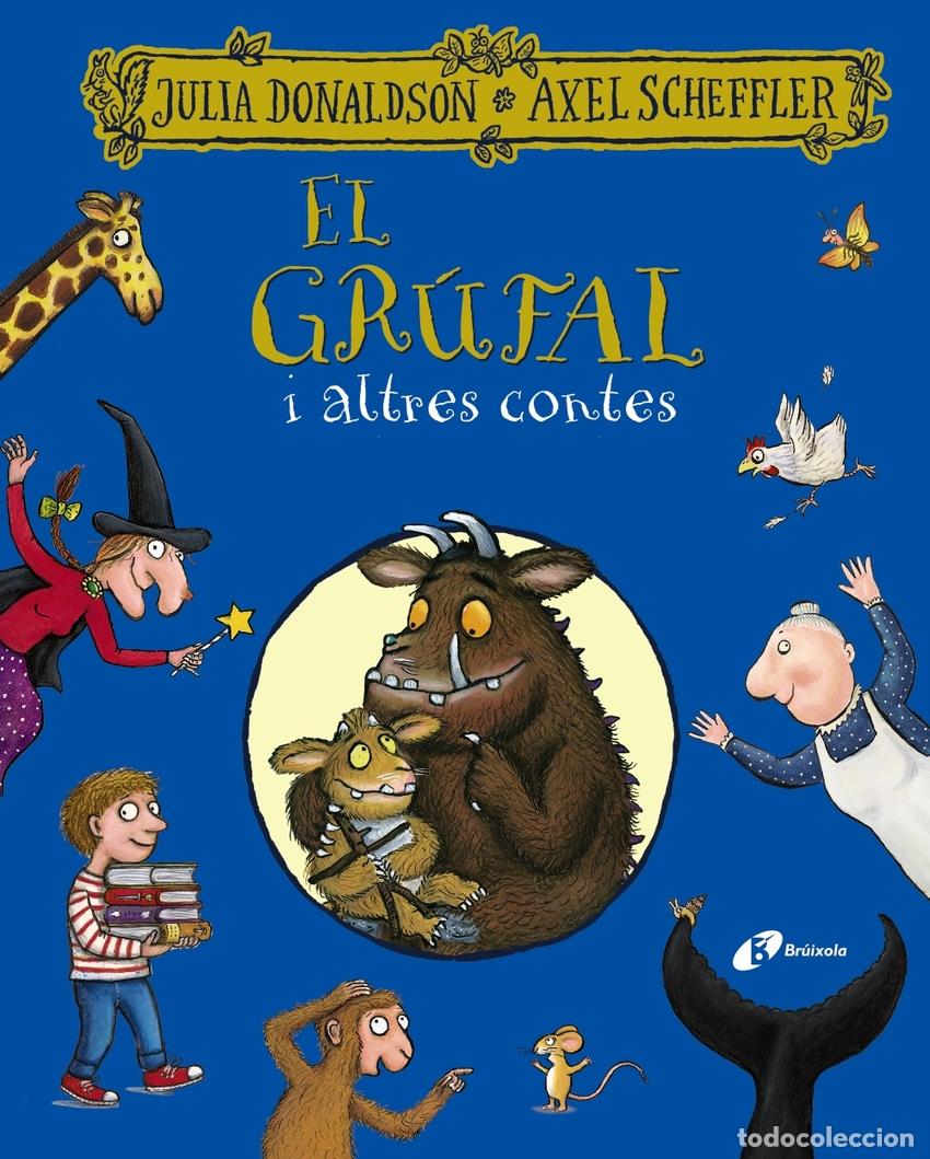 B&uuml;cher: EL GR&Uacute;FAL I ALTRES CONTES - Donaldson, Julia