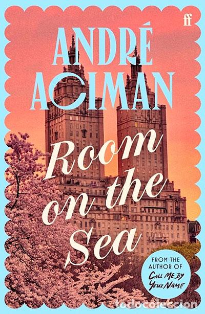 B&uuml;cher: ROOM ON THE SEA - ACIMAN, ANDRE