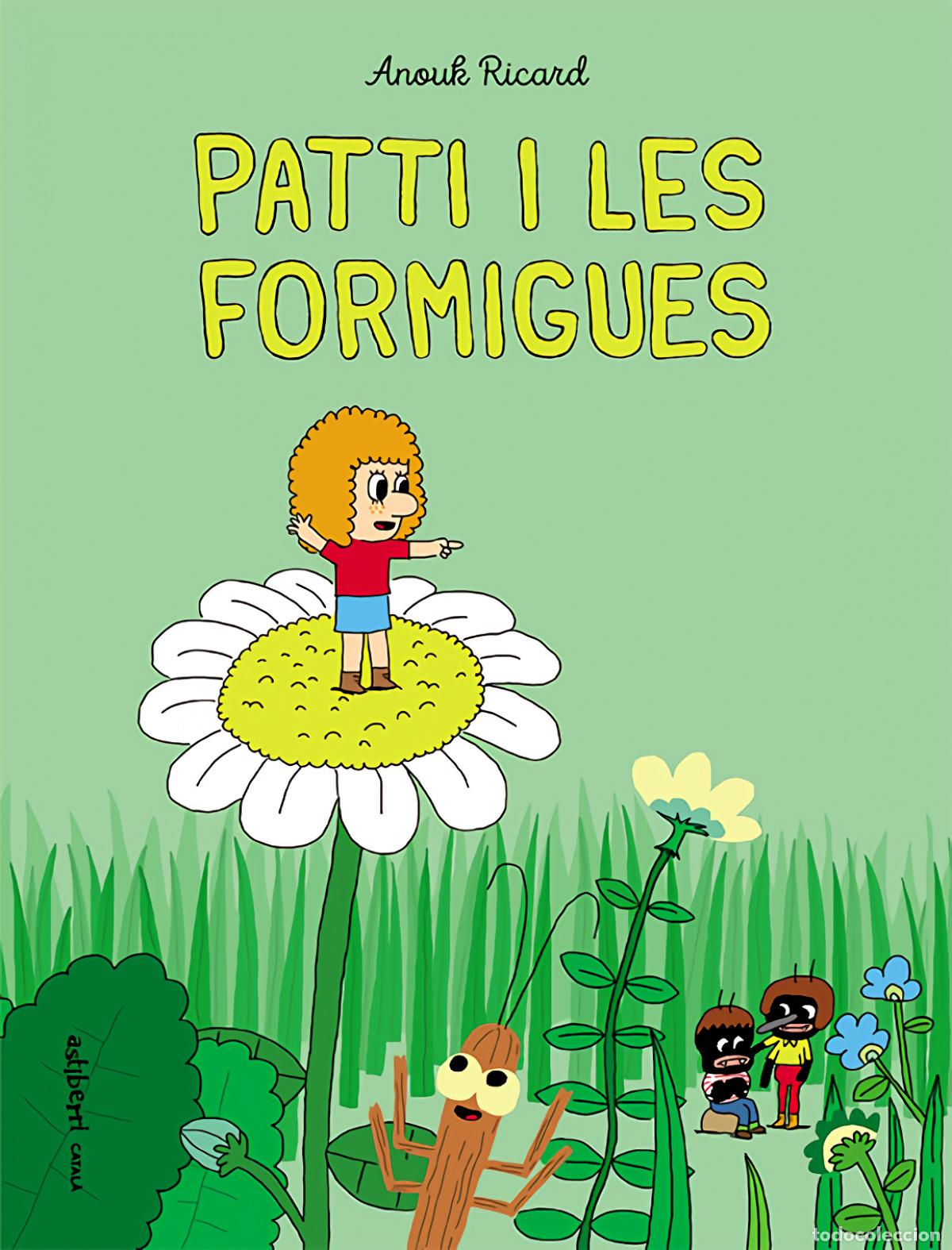 Libri: PATTI I LES FORMIGUES - Ricard, Anouk