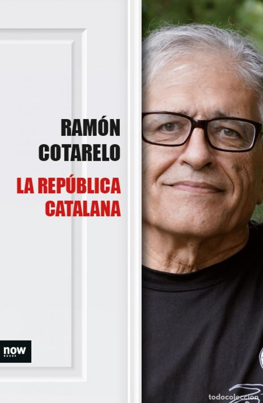B&uuml;cher: LA REP&Uacute;BLICA CATALANA - COTARELO, RAM&Oacute;N