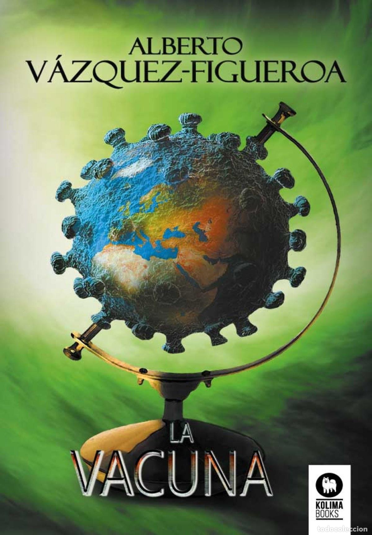 books: LA VACUNA - V&aacute;zquez Figueroa, Alberto