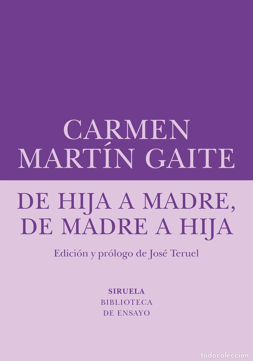 B&uuml;cher: DE HIJA A MADRE, DE MADRE A HIJA - Mart&iacute;n Gaite, Carmen