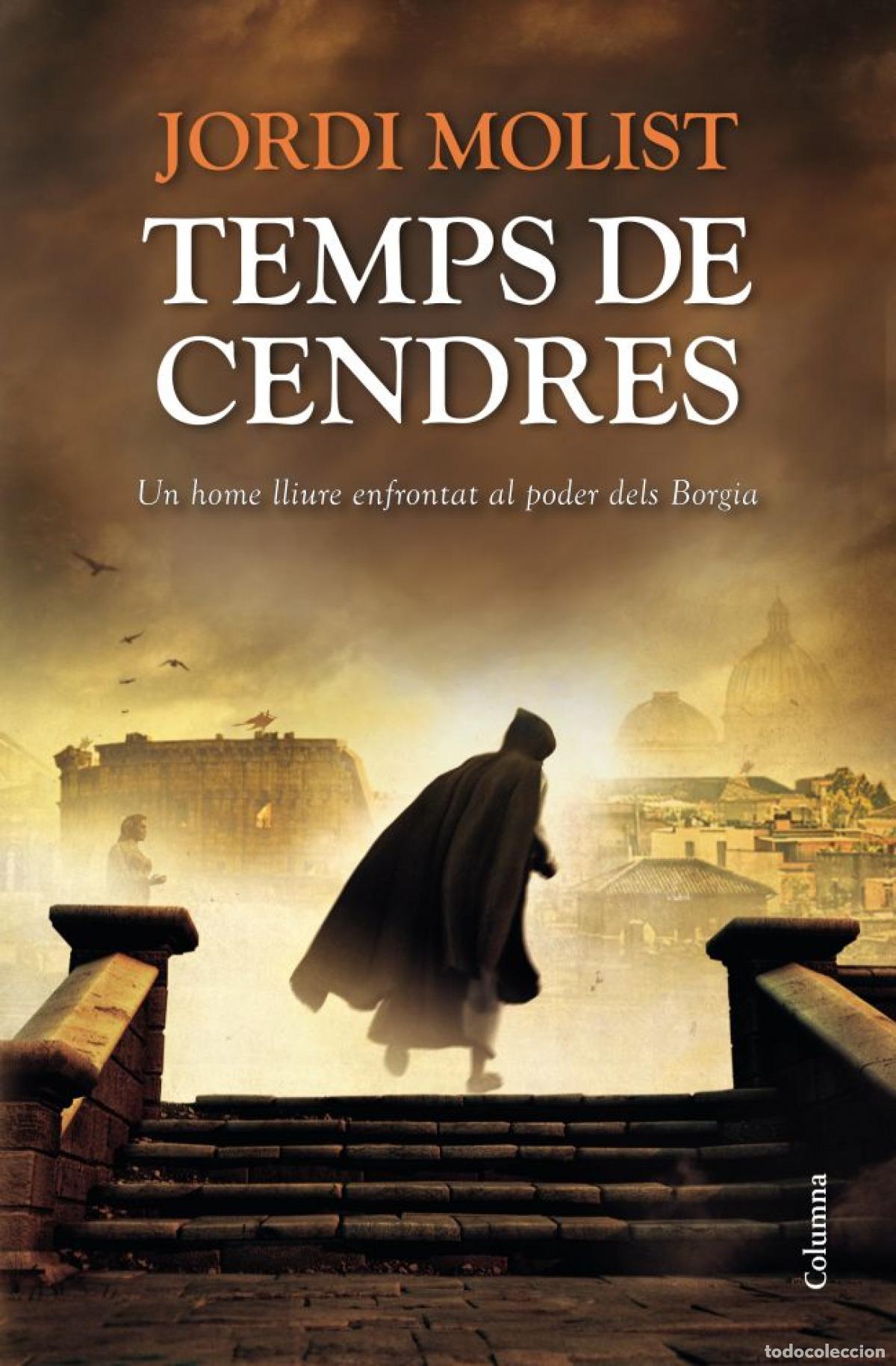 Libros: TEMPS DE CENDRES - MOLIST, JORDI