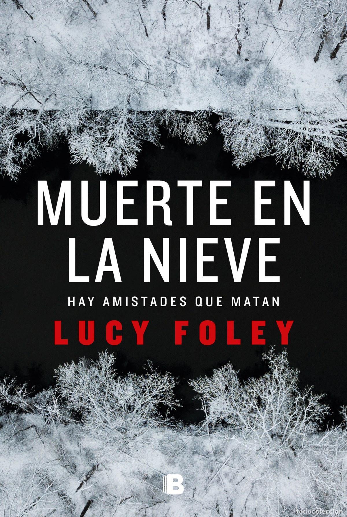 Libri: MUERTE EN LA NIEVE - Foley, Lucy