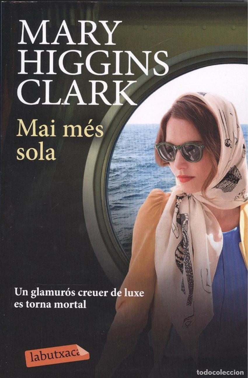 Libri: MAI M&Egrave;S SOLA - Higgins Clark, Mary