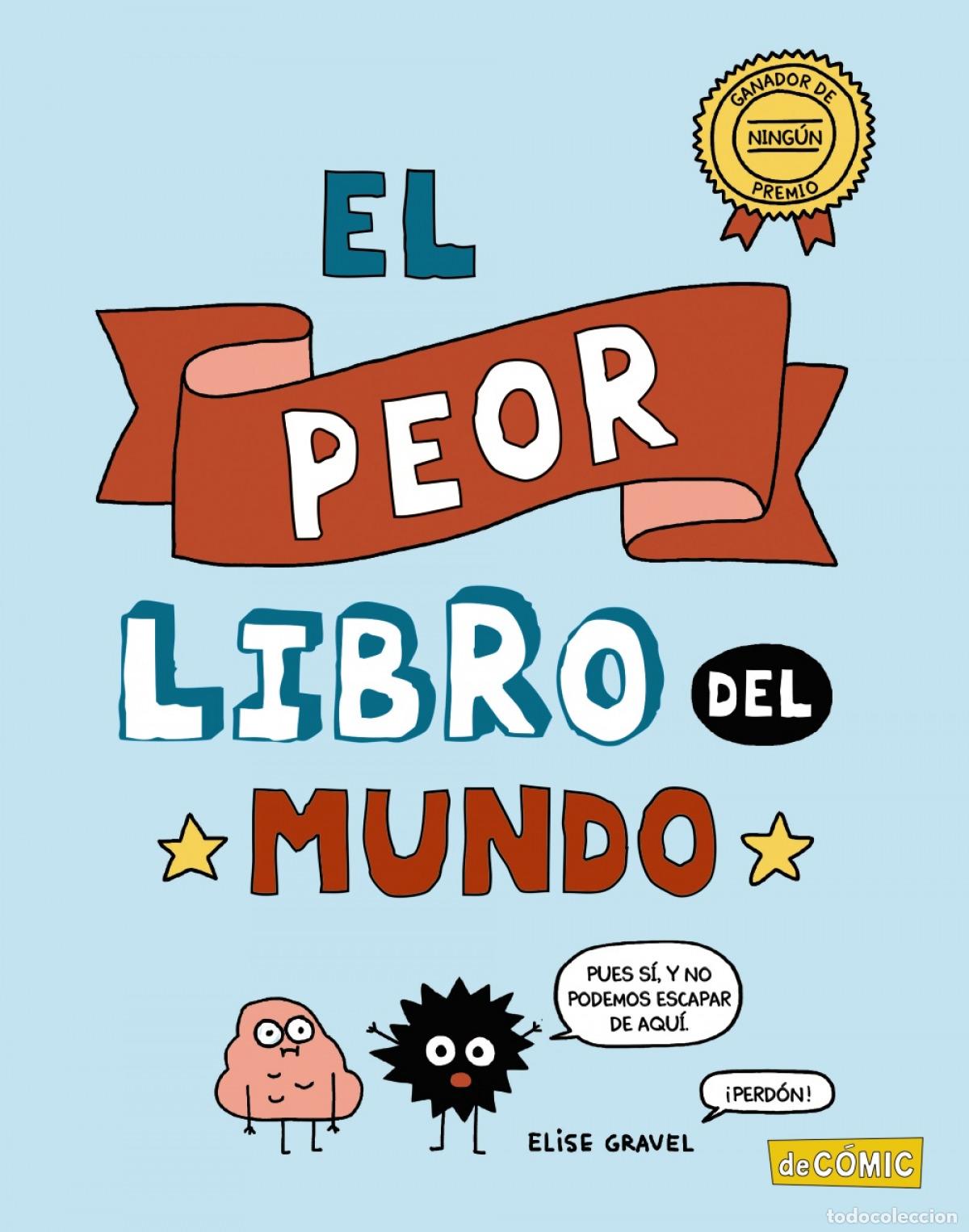 B&uuml;cher: EL PEOR LIBRO DEL MUNDO - Gravel, Elise